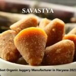Savastya - Best Organic Jaggery Manufacturer in Haryana 2023